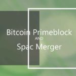 Bitcoin spac 1.25b primeblock q4ashrafcoindesk