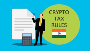 Crypto Tax Rules in India